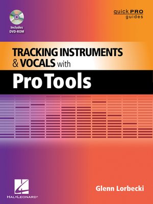 cover image of Tracking Instruments and Vocals with Pro Tools